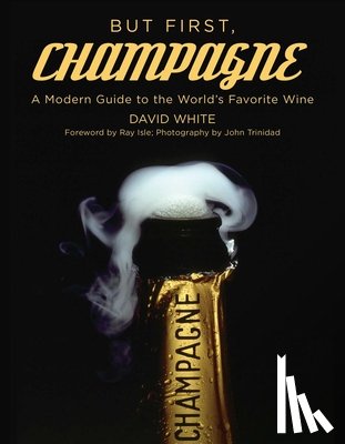 White, David - But First, Champagne