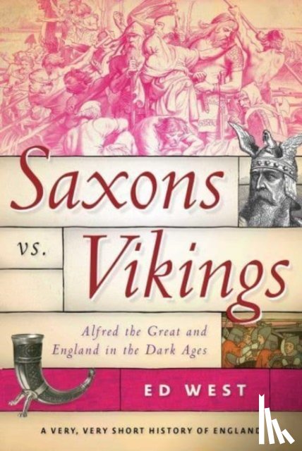 West, Ed - Saxons vs. Vikings