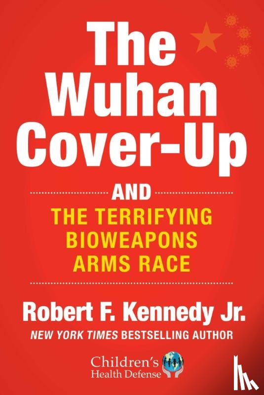 Kennedy Jr., Robert F. - Wuhan Cover-Up