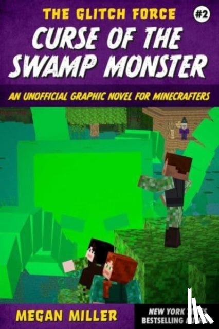 Miller, Megan - Curse of the Swamp Monster