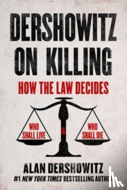 Dershowitz, Alan - Dershowitz on Killing