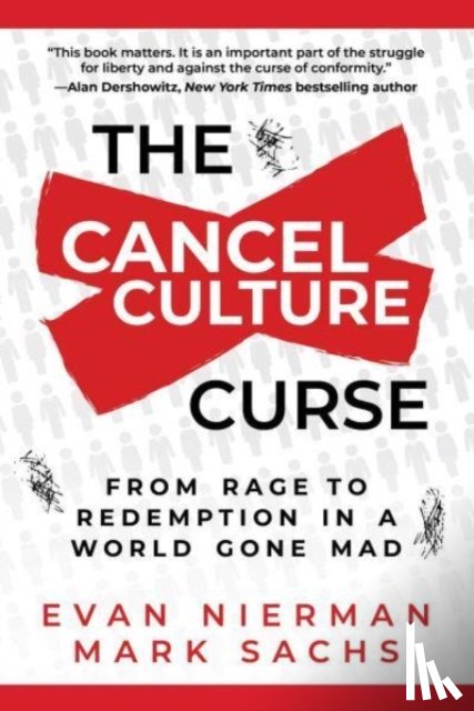 Nierman, Evan, Sachs, Mark - The Cancel Culture Curse