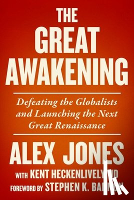Jones, Alex, Heckenlively, Kent - The Great Awakening