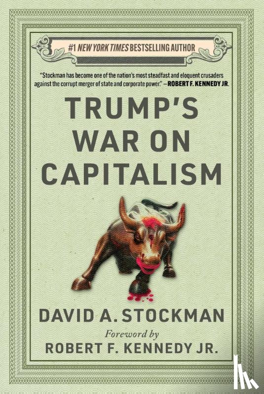 Stockman, David - Stockman, D: Trump's War on Capitalism