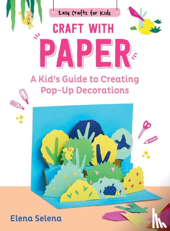 Selena, Elena - Craft with Paper