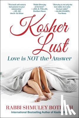 Boteach, Shmuley - Kosher Lust: Love Is Not the Answer