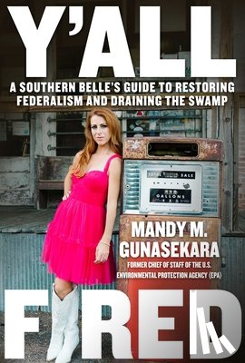 Gunasekara, Mandy M. - Y'all Fired