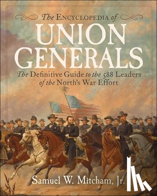Mitcham, Samuel W. - Encyclopedia of Union Generals