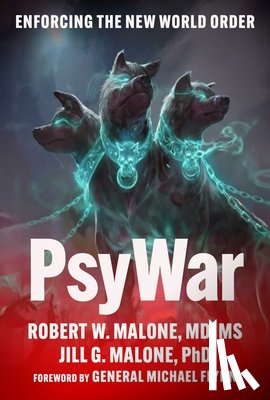 Malone, Robert W., Malone, Jill G. - PsyWar