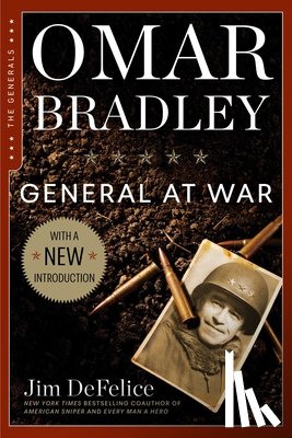 DeFelice, Jim - Omar Bradley: General at War