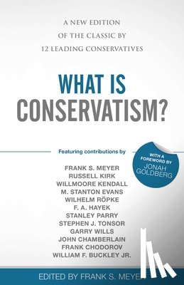 - What Is Conservatism?