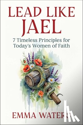 Waters, Emma - Lead Like Jael