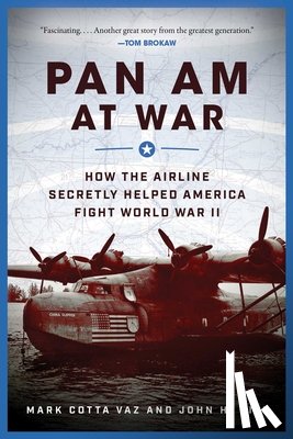 Vaz, Mark Cotta, Hill, John H. - Pan Am at War