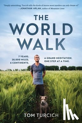 Turcich, Tom - The World Walk