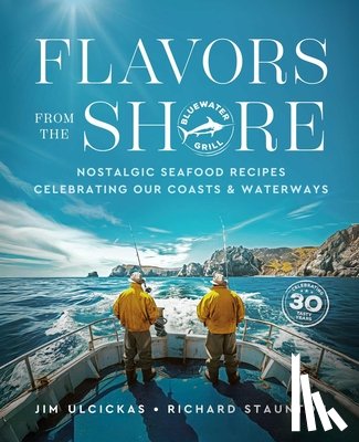 Ulcickas, Jim, Staunton, Richard - Flavors from the Shore