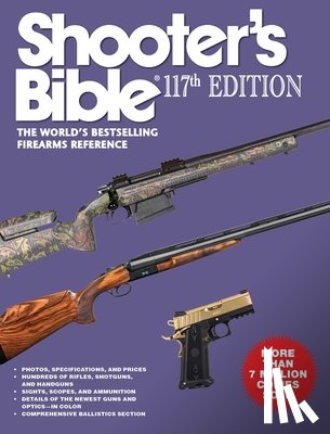 Cassell, Jay - Shooter's Bible 117th Edition: The World's Bestselling Firearms Reference