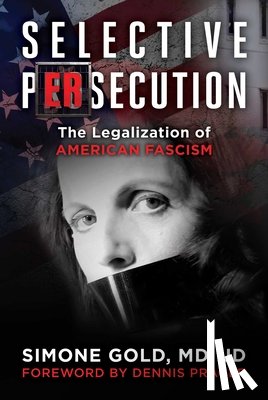 Gold, Simone - Selective Persecution