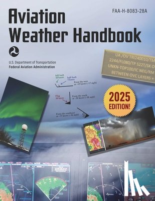 Federal Aviation Administration (FAA) - Aviation Weather Handbook (2025): Faa-H-8083-28a