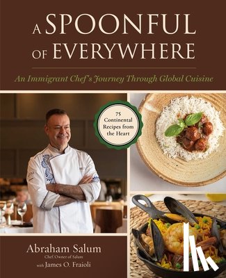 Salum, Abraham, Fraioli, James O. - A Spoonful of Everywhere