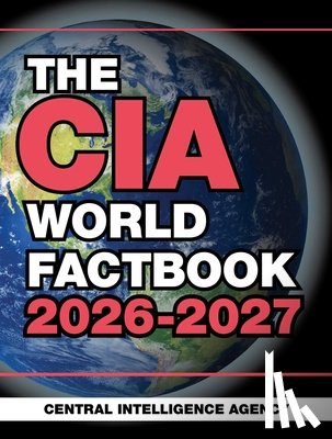 Central Intelligence Agency - The CIA World Factbook 2026-2027