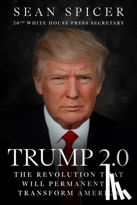 Spicer, Sean - Trump 2.0