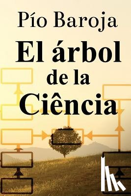 Baroja, Pio - El árbol de la Ciência