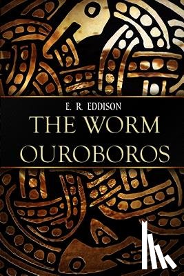 Eddison, E. R. - The Worm Ouroboros