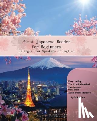 Ono, Miku - First Japanese Reader for Beginners: Bilingual for Speakers of English