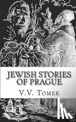 Tomek, V V - Jewish Stories of Prague