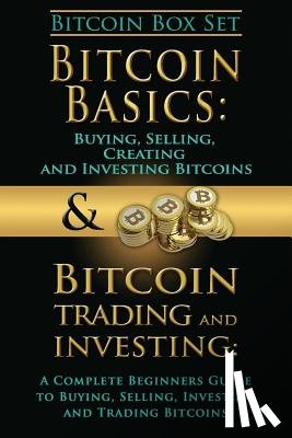 Tideas, Benjamin - Bitcoin Box Set: Bitcoin Basics and Bitcoin Trading and Investing - The Digital Currency of the Future