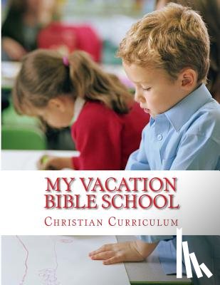 Winbush, Diane M. - My Vacation Bible School: A Children Learning Kit