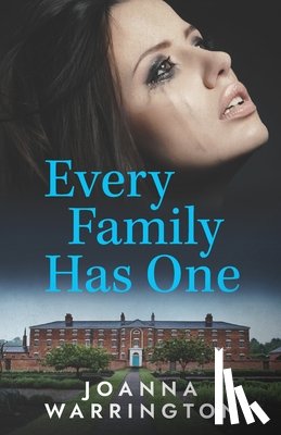Warrington, Joanna - Every Family Has One: All Things D