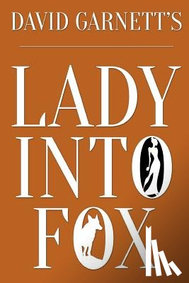 Garnett, David - Lady Into Fox