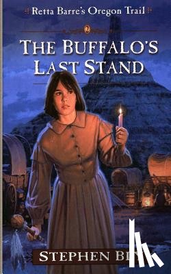 Bly, Stephen - The Buffalo's Last Stand