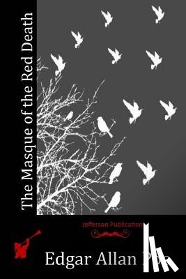 Poe, Edgar Allan - The Masque of the Red Death