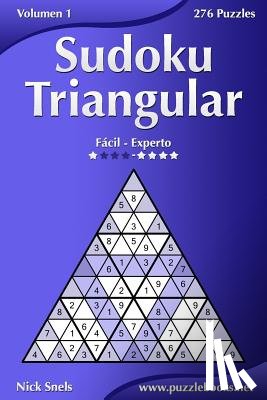 Snels, Nick - Sudoku Triangular - De Fácil a Experto - Volumen 1 - 276 Puzzles