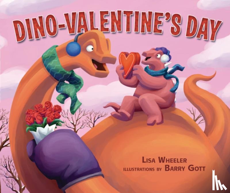 Wheeler, Lisa - Dino-Valentine's Day