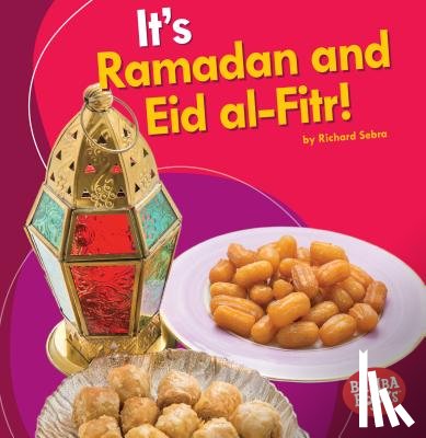 Sebra, Richard - It's Ramadan and Eid Al-Fitr!