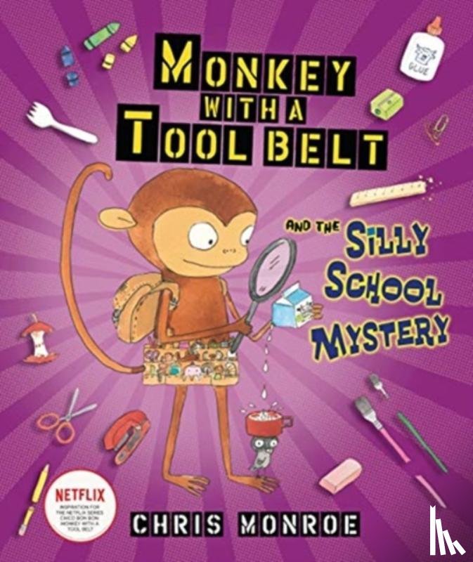 Monroe Chris - Monkey with a Tool Belt and the Silly School Mystery