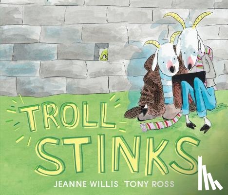Willis, Jeanne - TROLL STINKS
