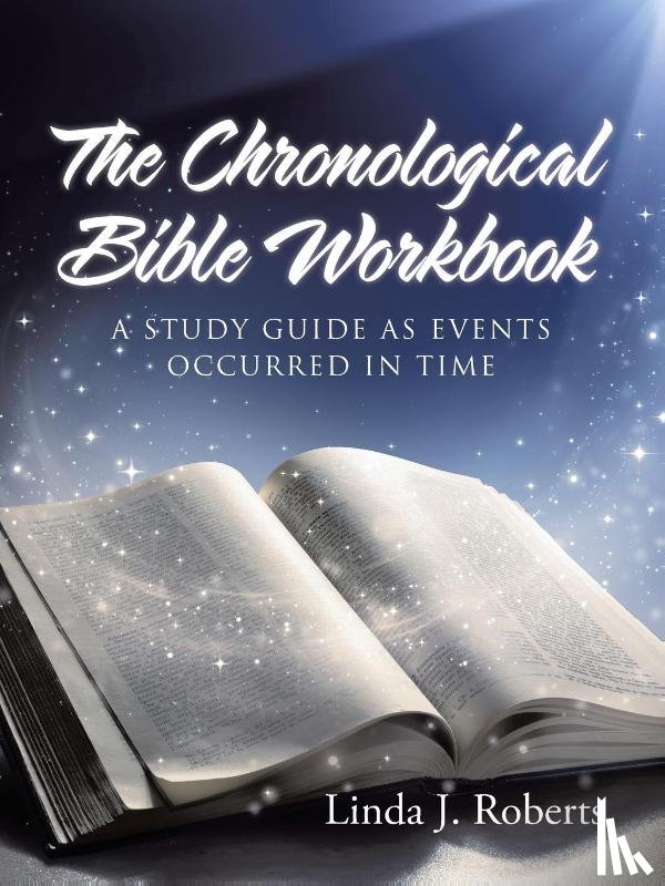 Roberts, Linda - The Chronological Bible Workbook
