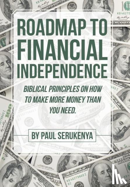 Serukenya, Paul - Roadmap to Financial Independence