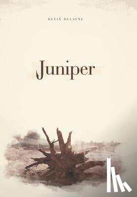 Delayne, Kevin - Juniper