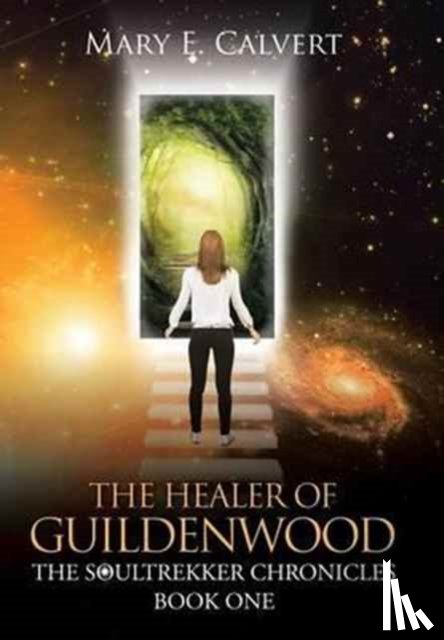 Calvert, Mary E - The Healer of Guildenwood