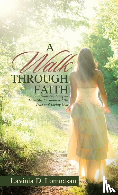 Lomnasan, Lavinia D - A Walk Through Faith