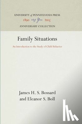 Bossard, James H. S., Boll, Eleanor S. - Family Situations