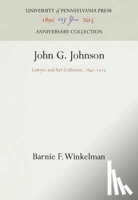 Winkelman, Barnie F. - John G. Johnson