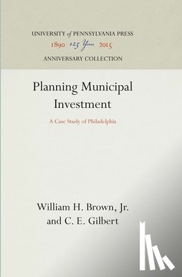Brown, Jr., Gilbert, C. E. - Planning Municipal Investment