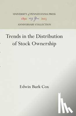 Cox, Edwin Burk - Trends in the Distribution of Stock Ownership