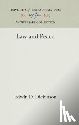 Dickinson, Edwin D. - Law and Peace